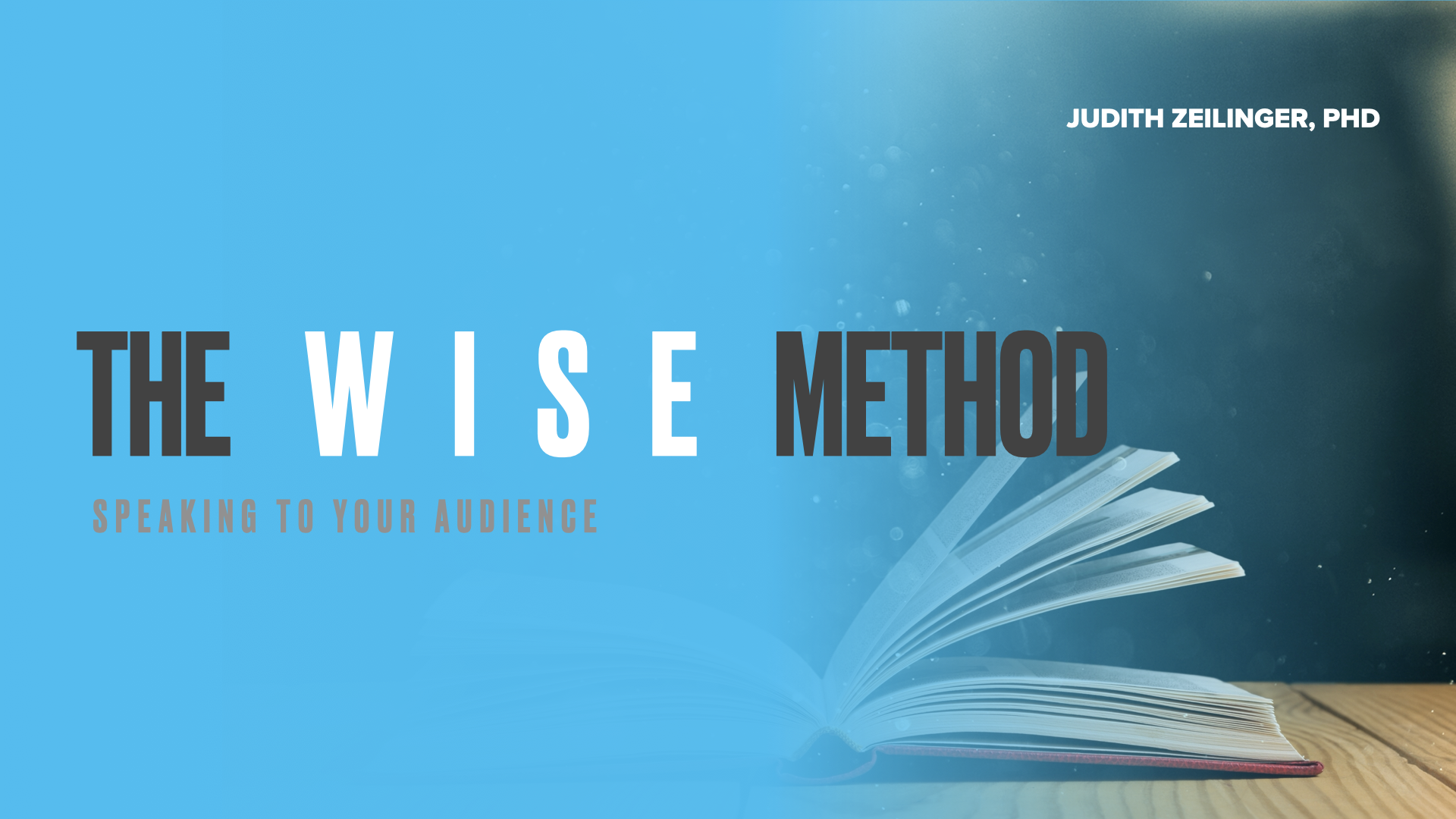Judith Zeilinger teaches her 4-step WISE method in a workshop to help scientists to better communicate their research to non-expert audiences